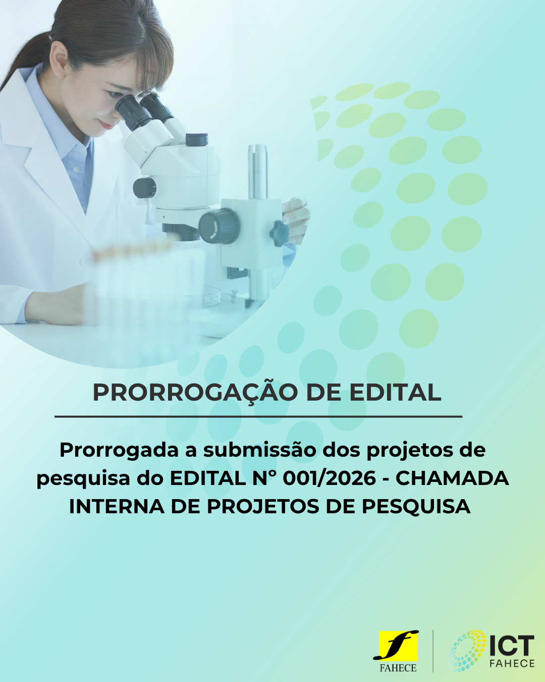 ICT FAHECE prorroga prazo de submissão do Edital de Chamada Interna de Projetos de Pesquisa