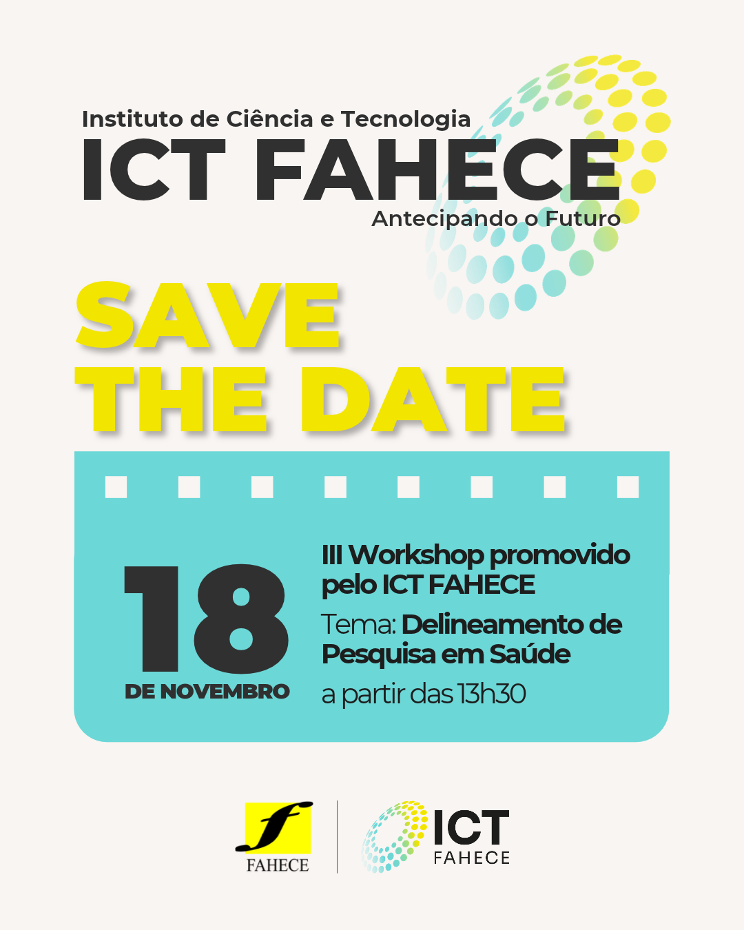 SAVE THE DATE: III Workshop promovido pelo ICT FAHECE